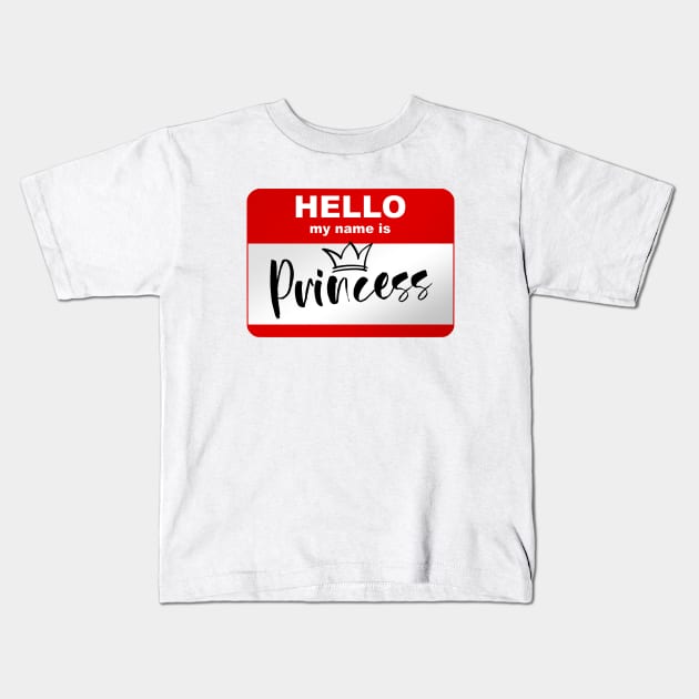 Hello my name is Princess Kids T-Shirt by Smurnov